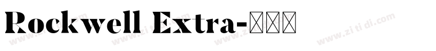 Rockwell Extra字体转换